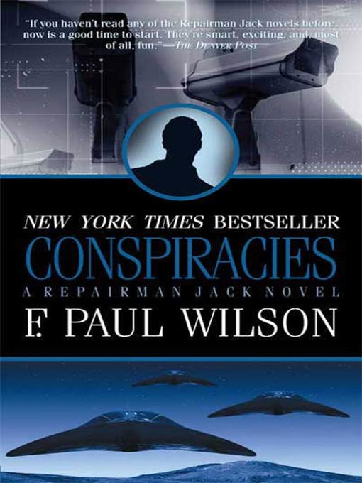 Title details for Conspiracies by F. Paul Wilson - Wait list